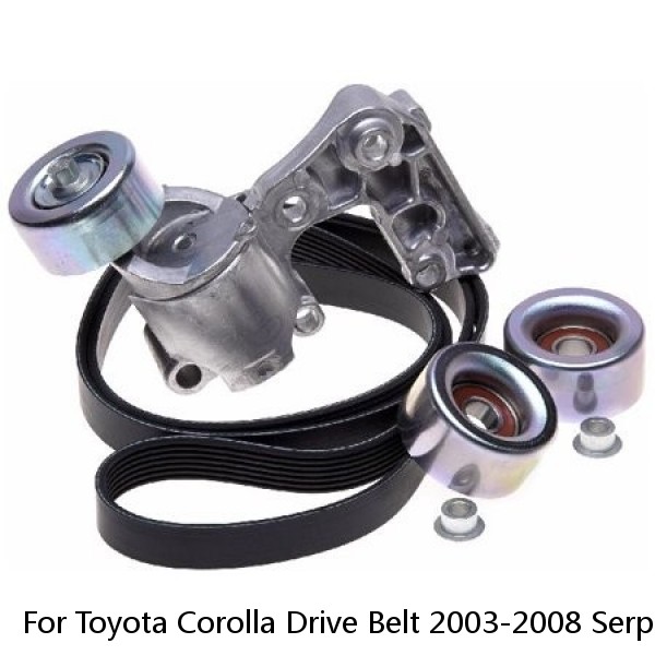 For Toyota Corolla Drive Belt 2003-2008 Serpentine Belt 6 Ribs Main Drive (Fits: Toyota) #1 image